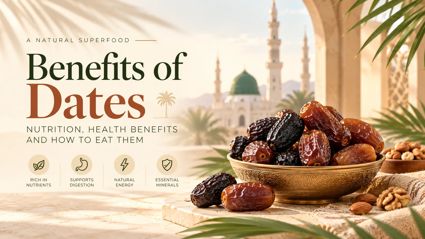 Benefits of Dates: Nutrition, Health Benefits and How to Eat Them